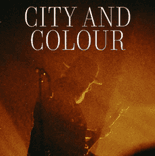 City and Colour